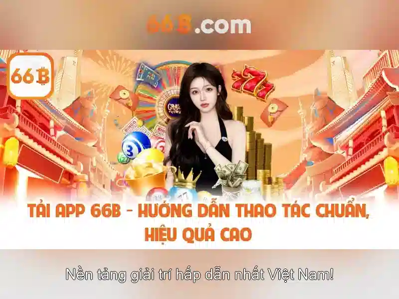 Trải Nghiệm Free Chip Slot 66B